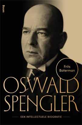Oswald Spengler - Een intellectuele biografie